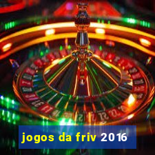 jogos da friv 2016