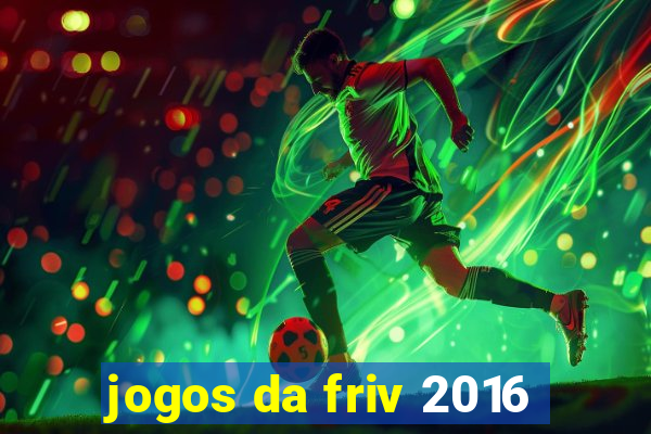 jogos da friv 2016