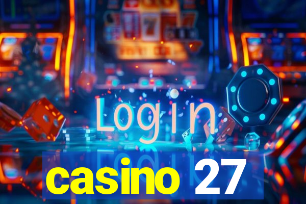 casino 27