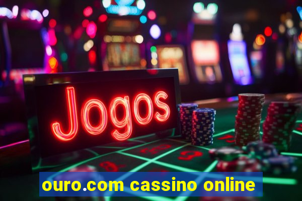 ouro.com cassino online