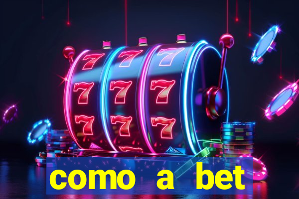 como a bet acompanha os jogos