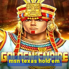 msn texas hold'em