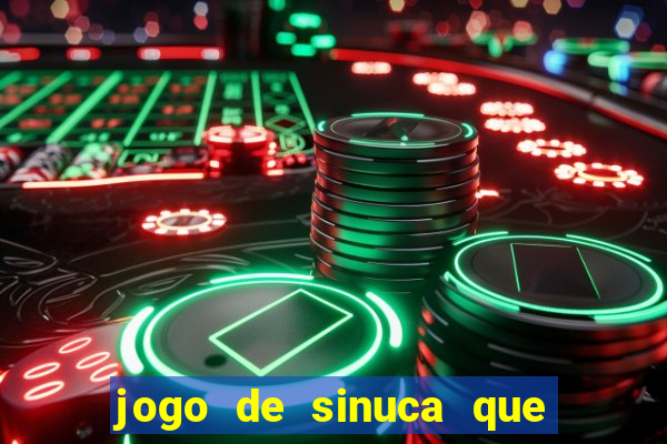 jogo de sinuca que paga dinheiro de verdade