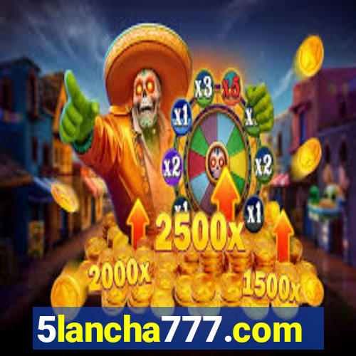 5lancha777.com