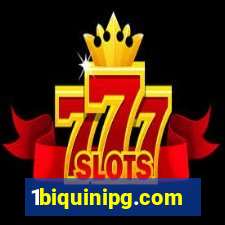 1biquinipg.com