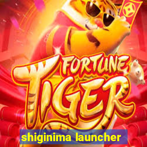 shiginima launcher