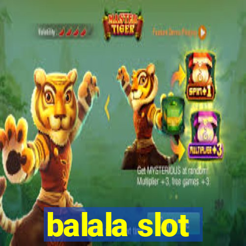 balala slot