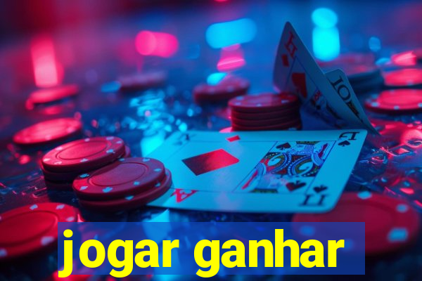 jogar ganhar