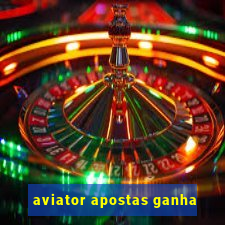 aviator apostas ganha