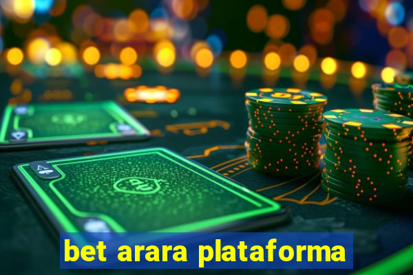 bet arara plataforma