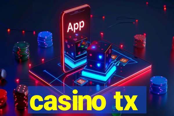 casino tx