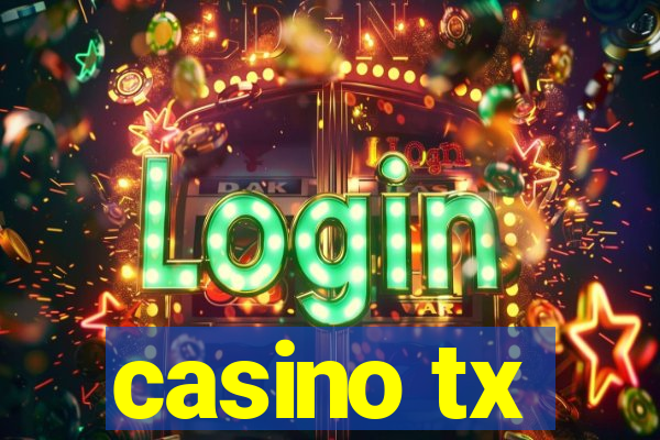 casino tx