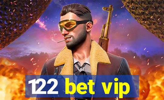 122 bet vip