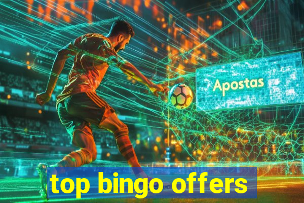 top bingo offers