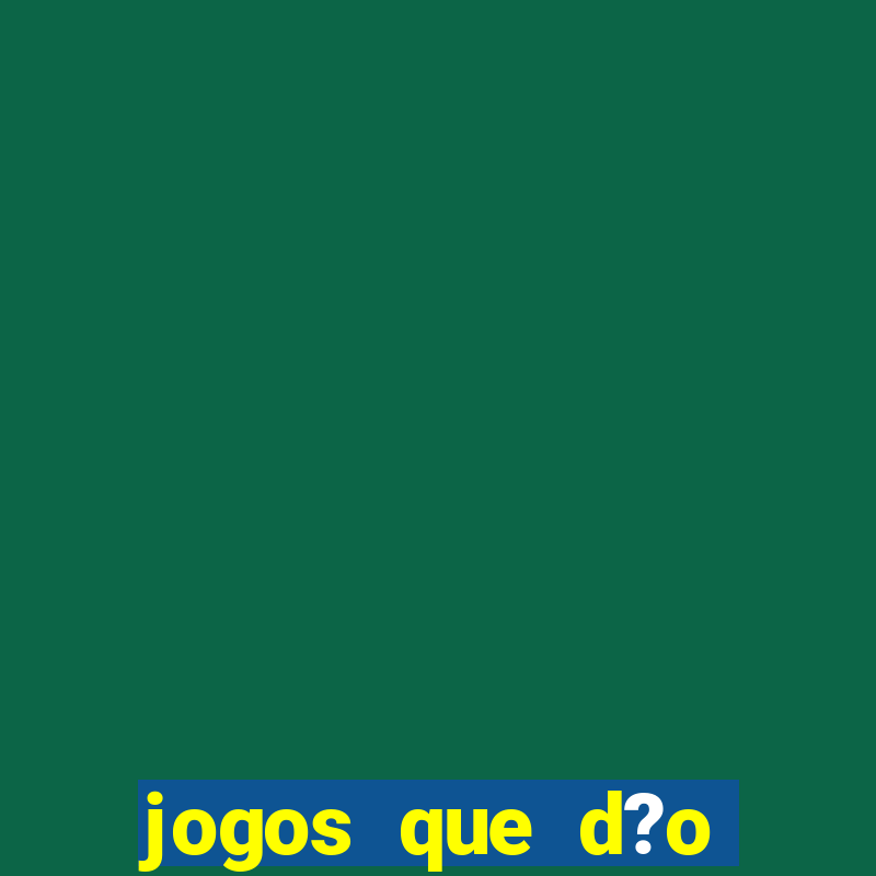 jogos que d?o b?nus ao se cadastrar