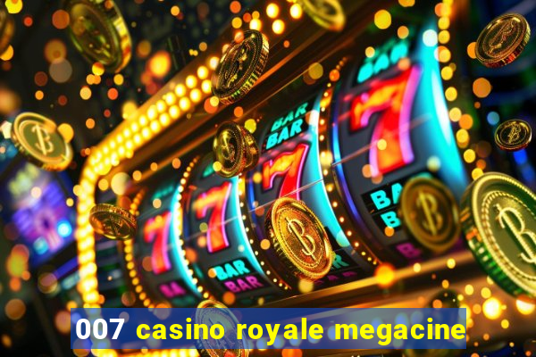 007 casino royale megacine