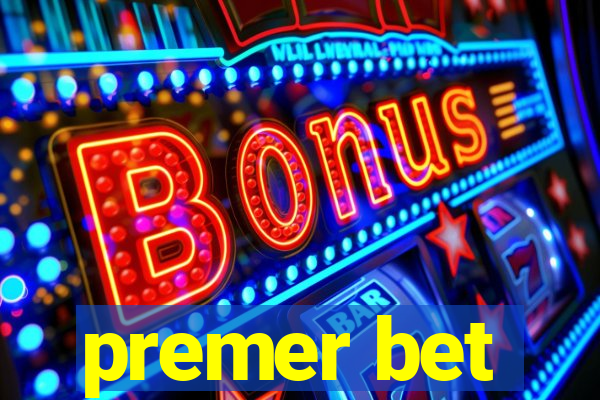 premer bet