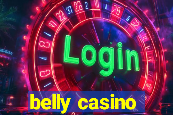 belly casino