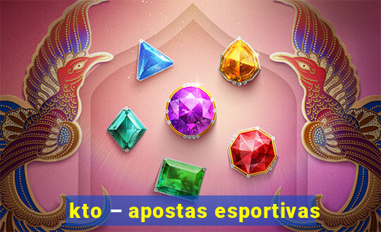 kto – apostas esportivas