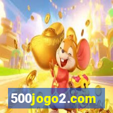 500jogo2.com