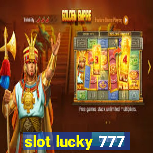 slot lucky 777