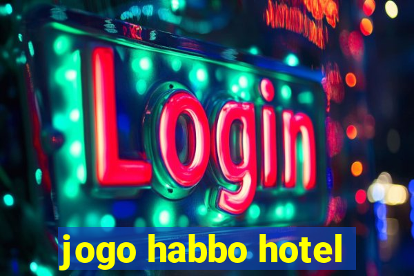 jogo habbo hotel