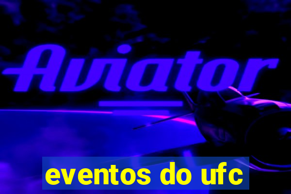 eventos do ufc