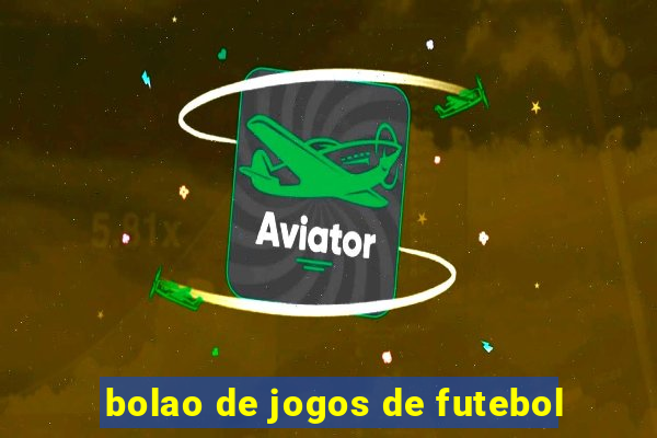 bolao de jogos de futebol