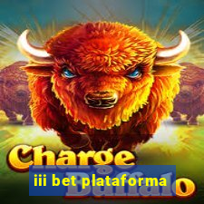 iii bet plataforma