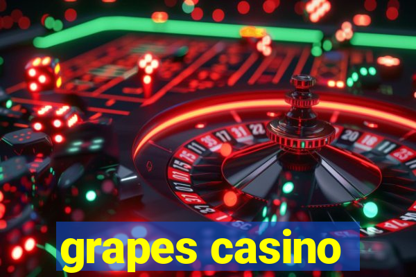 grapes casino