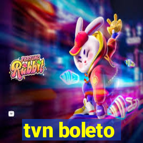 tvn boleto