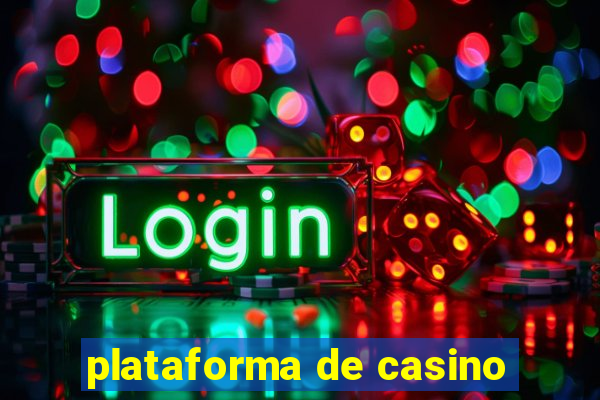 plataforma de casino