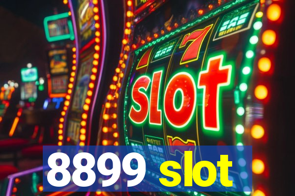 8899 slot