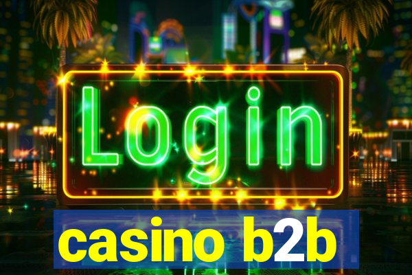 casino b2b