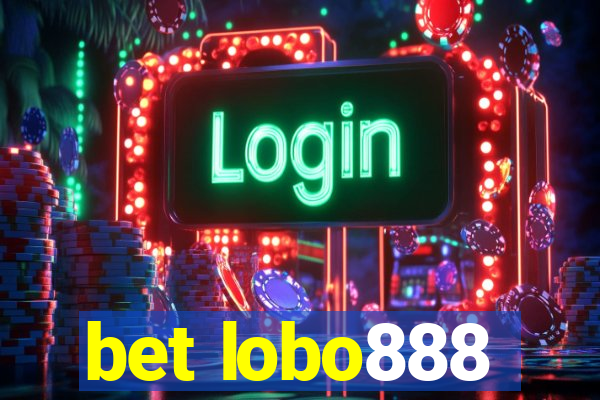 bet lobo888