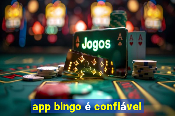 app bingo é confiável