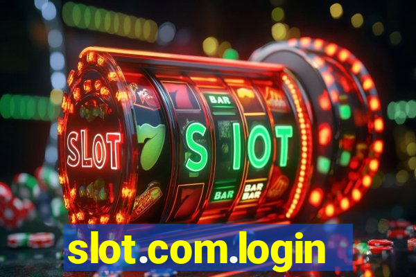 slot.com.login