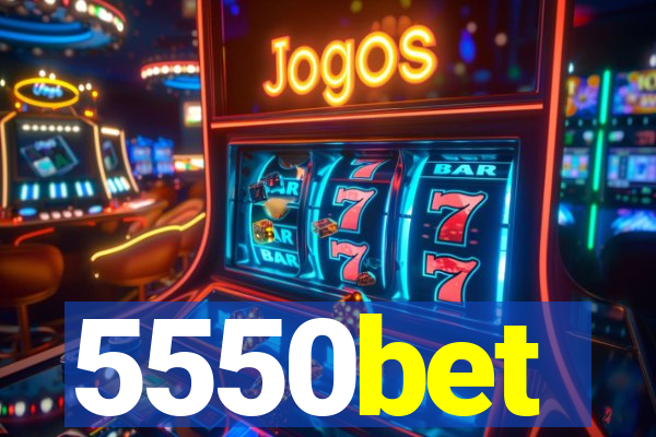 5550bet