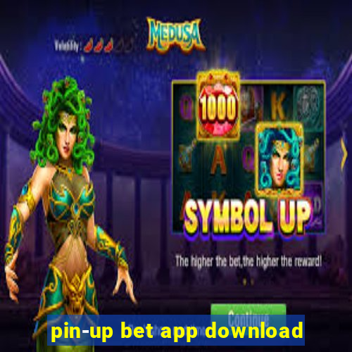 pin-up bet app download