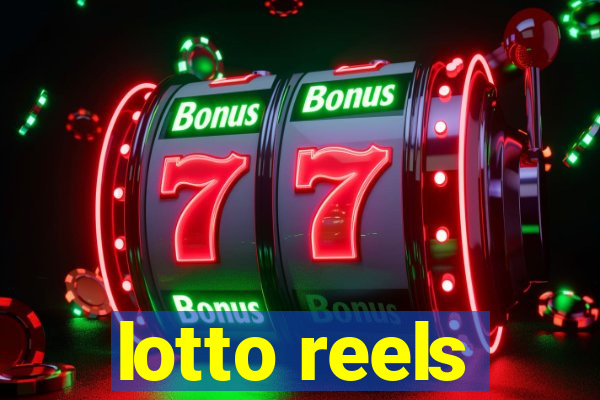 lotto reels