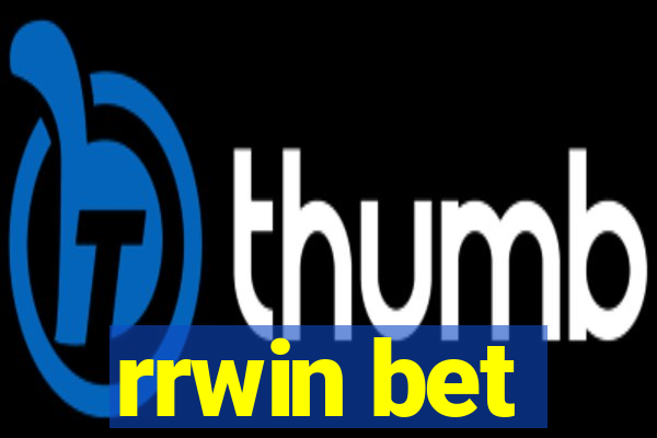 rrwin bet