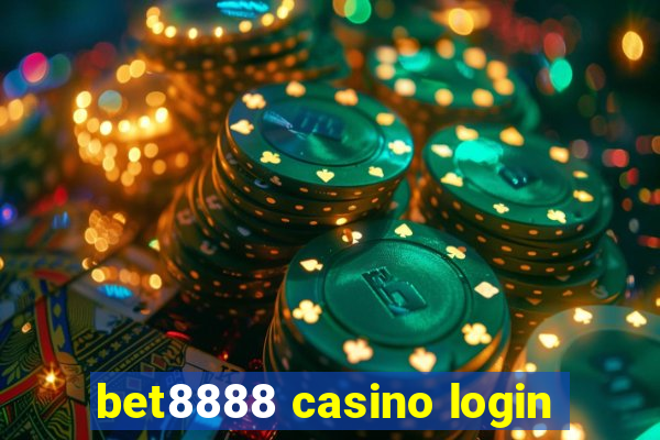 bet8888 casino login