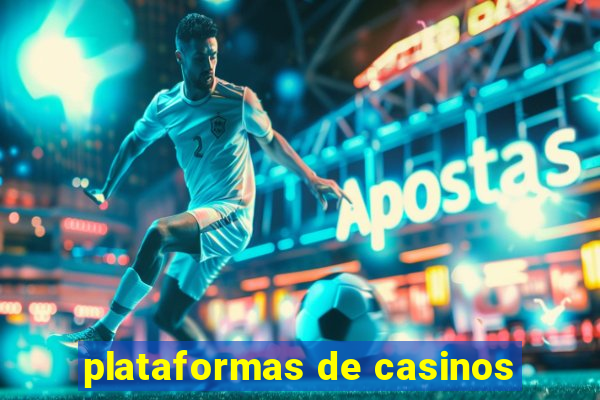 plataformas de casinos