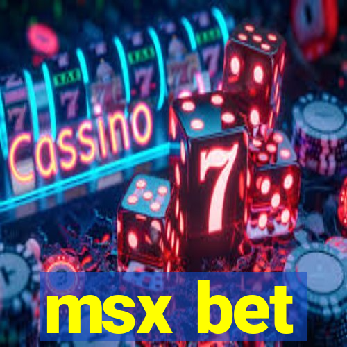 msx bet