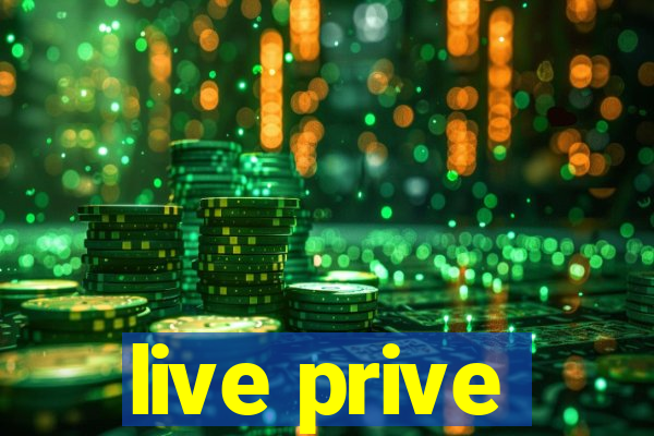 live prive