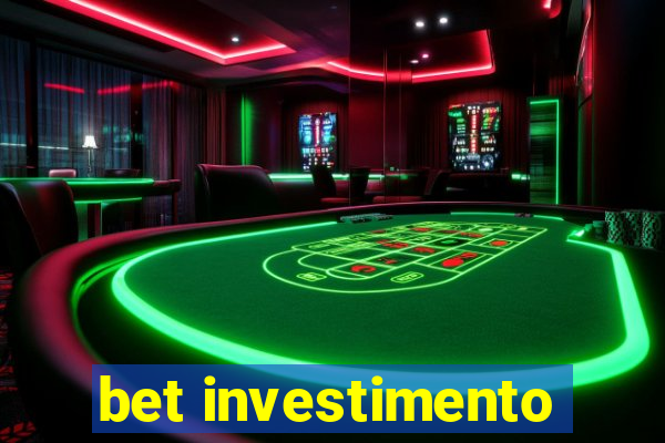 bet investimento