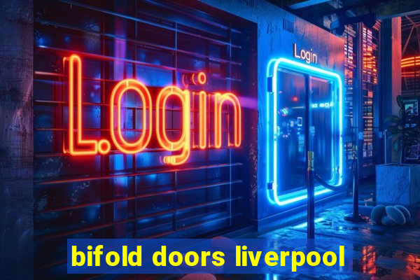 bifold doors liverpool