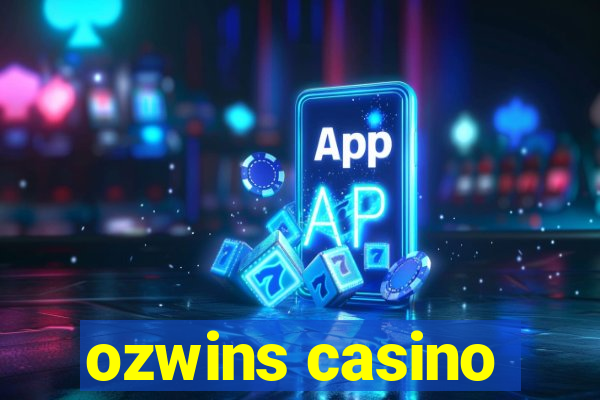 ozwins casino