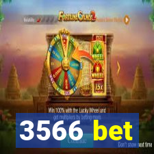 3566 bet