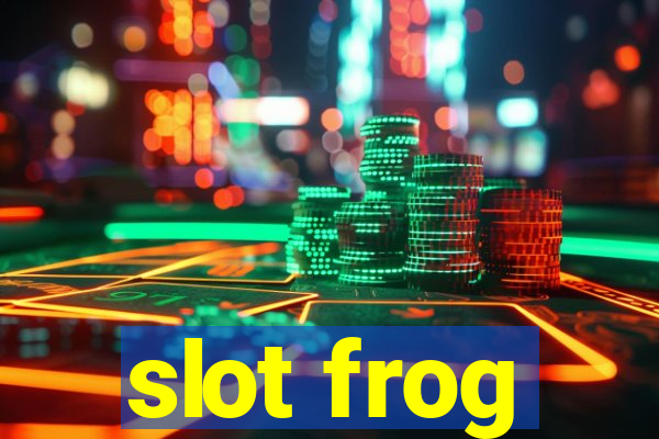 slot frog